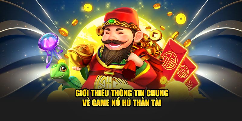 Giới thiệu thông tin sơ lược cơ bản về trò chơi hot hit 