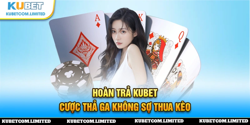 Hoàn trả KUBET ảnh đại diện