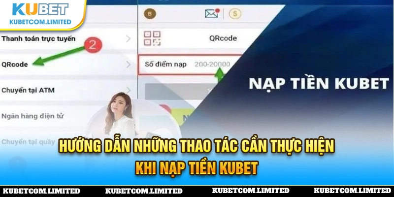 Thao tác nạp tiền KUBET bằng các cách khác nhau