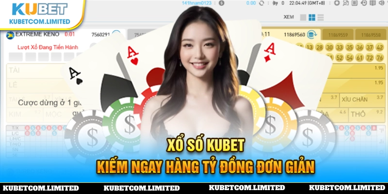 Hệ thống xổ số KUBET giúp bạn đổi nhanh chóng